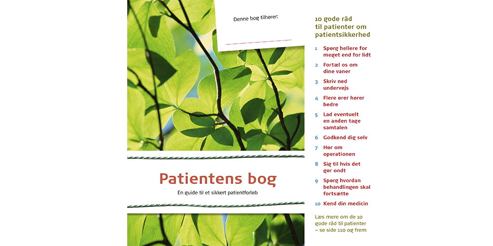 Forside fra Patientens bog. Illustration er grønne blade. Der er plads til at skrive sit navn, og derudover står der 10 gode råd til patienter om patientsikkerhed, som også kan genfindes på side 110.