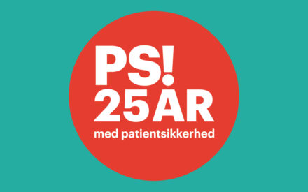 PS! markerer 25 år med patientsikkerhed
